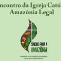 Concluye hoy el Tercer Encuentro de la Iglesia Católica en Amazonia
