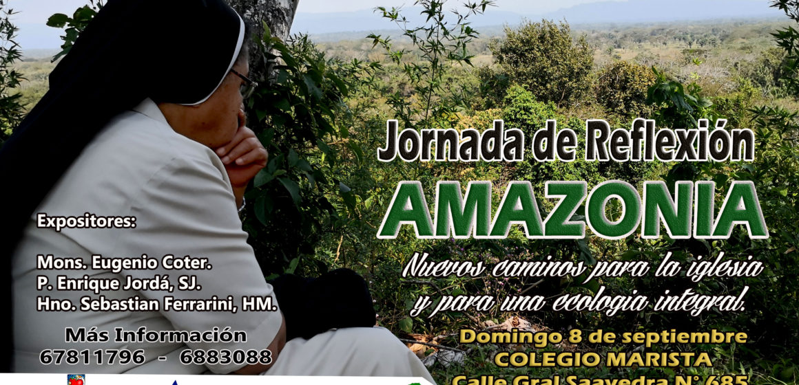 La CBR de Santa Cruz convocan a una jornada de reflexión sobre la amazonia.