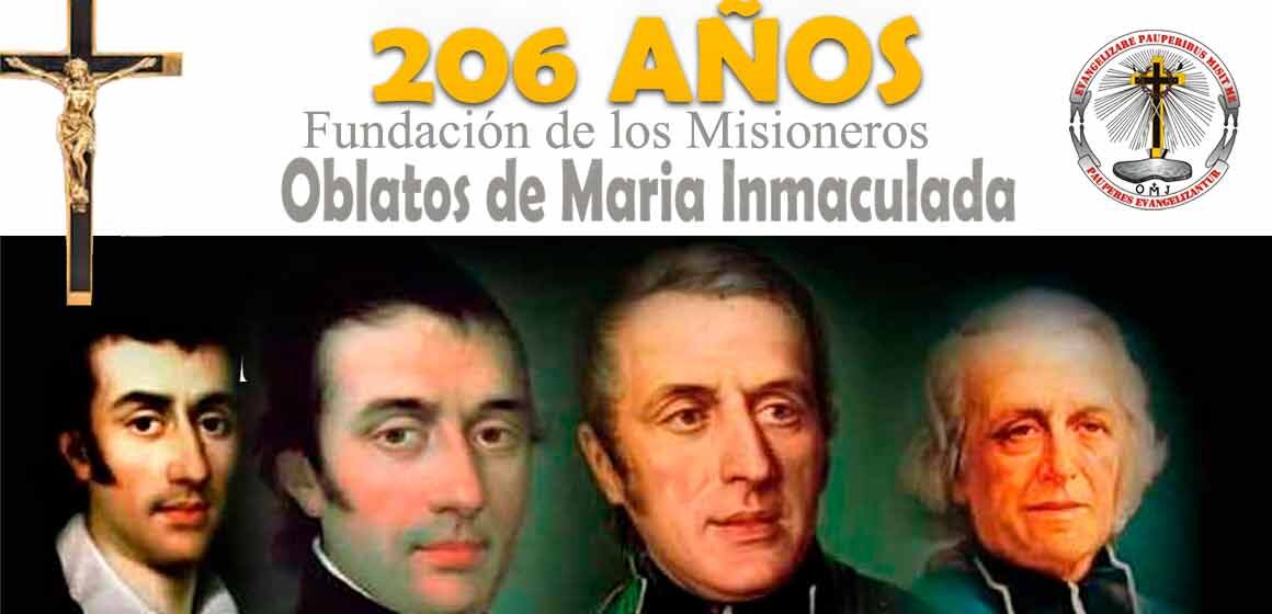 206 años de la fundación de los Misioneros Oblatos de María Inmaculada.