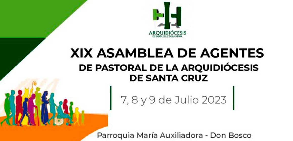 XIX Asamblea Arquidiocesana de Agentes de Pastoral, de la Arquidiócesis de Santa Cruz.