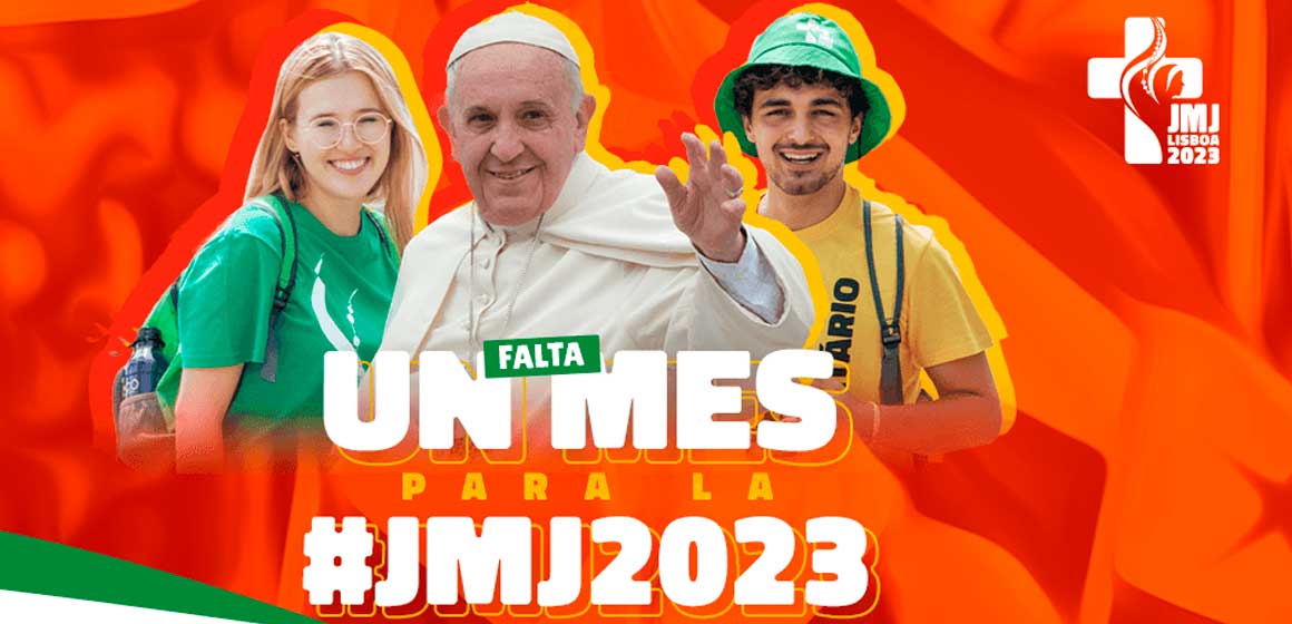 A un mes de la Jornada Mundial de la Juventud, JMJ Lisboa 2023